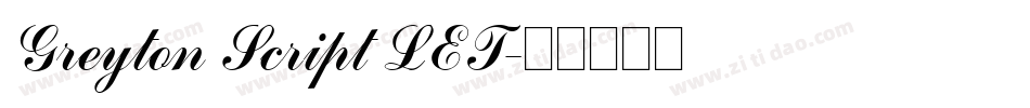 Greyton Script LET字体转换